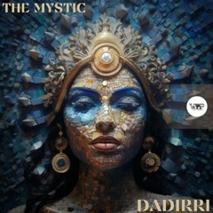 Dadirri - The Mystic (Camel VIP Records)