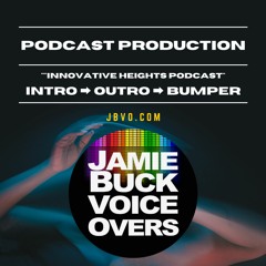 Podcast Production: Intro-Outro-Bumper: Innovative Heights Podcast