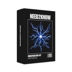 NEED2KNOW (Mainstage Construction Kit)