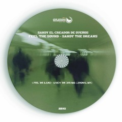 Feel The Sound - Sandy The Dreams (Original Mix)