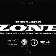 O.G MOB x Vandebo-Zone
