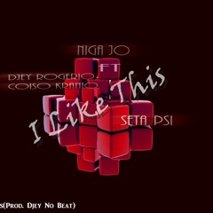 I Like This(Prod. Djey No Beat)