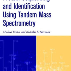 View EBOOK 💓 Protein Sequencing and Identification Using Tandem Mass Spectrometry by