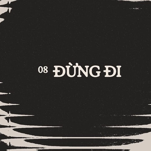 Đừng Đi - The Cassette