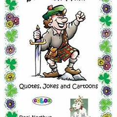 READ⚡[PDF]✔ Scottish Humor: Quotes,Jokes & Cartoons in FULL COLOR