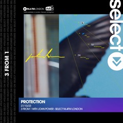 John Power - EP 172 - 27.10.23 - Special Guest: Protection