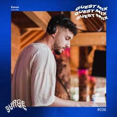 Surge Guest Mix #036 - Konov