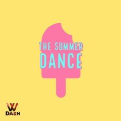 The Summer Dance - WDASH