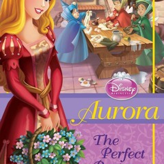 Pdf Aurora: The Perfect Party (Chapter Book)