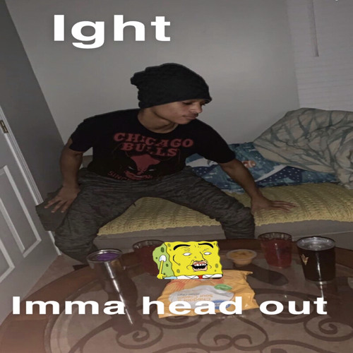 stream-ight-imma-head-out-by-0-t-listen-online-for-free-on-soundcloud