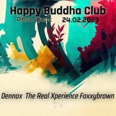 The Real Xperience Live @Happy Buddha Club(Vietnam) 24.02.2023