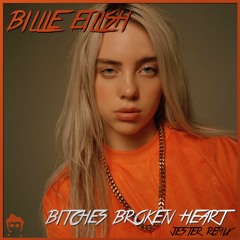 Billie Eilish - Bitches Broken Heart [Rudi Wilkin Remix]