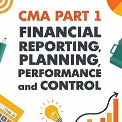 ePUB download CMA Part 1: Financial Reporting, Planning, Performance and