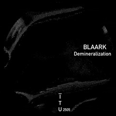Blaark - Demineralization [ITU2505]