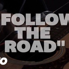 Follow The Road