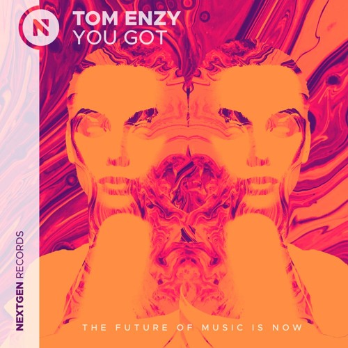 Tom Enzy - You Got (Club Mix)