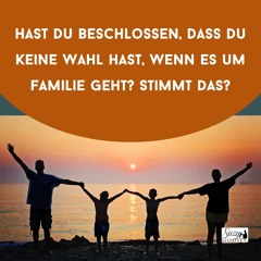 Werte, Moral & Vorstellungen in der Familie