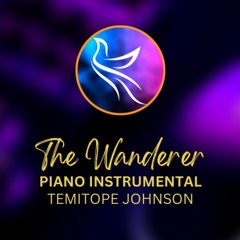 The Wanderer Relaxing Piano Instrumental