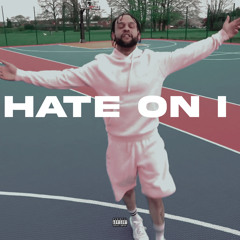 Hate on I
