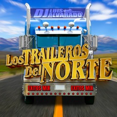 Traileros Del Norte Mix - Mis Favoritas 2023