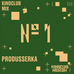 Kinoclub mix #1: Produsserka