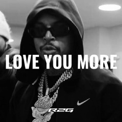 LOVE YOU MORE X CHICAGO FREESTYLE - remix (prod.R2G x disy_3)