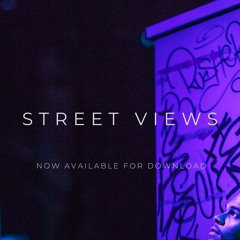 STREET VIEWS