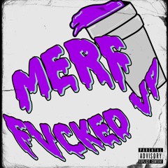 MERF - Fvcked Up