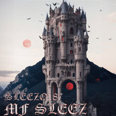 MF SLEEZ (Prod. Sleezo187)