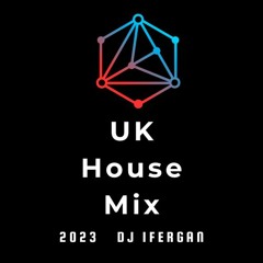 UK House- Dance Mix (DJ IFERGAN)