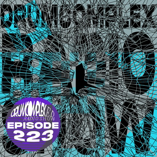 Drumcomplexed Radio Show 223 | Drumcomplex