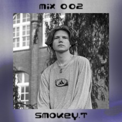 Mix 002 — smokey.t