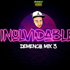 INOLVIDABLE - PAPU DJ (DemenciaMix3)
