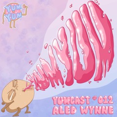 YUMCAST #012 - Aled Wynne