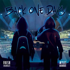 Fresh Changes X Dill - Back One Day (Master)