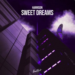 Harrison - Sweet Dreams