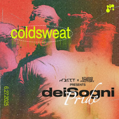 COLDSWEAT - MELT X DEISOGNI 6-27-2025