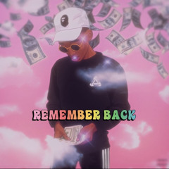 Remember Back Ft NoPeace