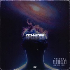 INFLUENCE
