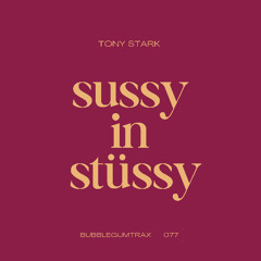 Sussy In Stüssy