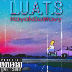 L.U.A.T.S. (prod. Evann)