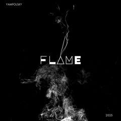 YAMPOLSKY-Flame