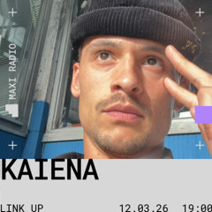 Link Up w/ Kaiena / 12-03-2026