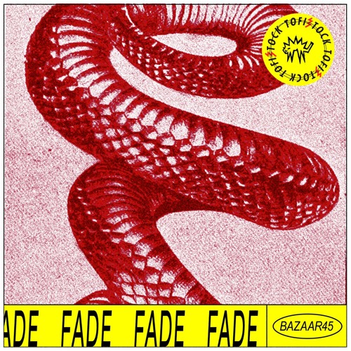 Bazaar 45 || Fade