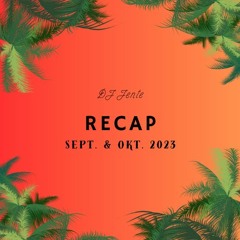 Sept. & Okt. recap