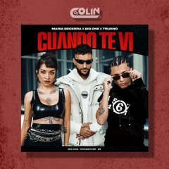 Big One, Maria Becerra, Trueno - Cuando Te Vi   CROSSOVER #5 [DJ Colin Acapella Break & Slam Intro]