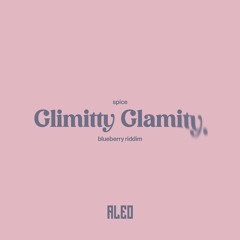 Spice - Glimitty Glamity (Aleo Blueberry Riddim)