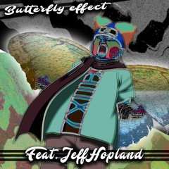OP CHOJI RAP - "Butterfly effect" - CUSPODAN feat. Jeff Hopland