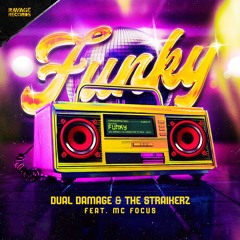 Dual Damage & The Straikerz - Funky