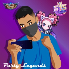 Mobile Legends Bang Bang - Party Legends [515 EParty Theme](Akmal Dv Remix)